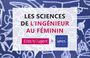 Sciences de l'Ingénieur au Féminin